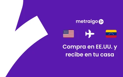 Cómo Comprar Desde en el Exterior Desde Venezuela y Recibir en Casa con Metraigo.com